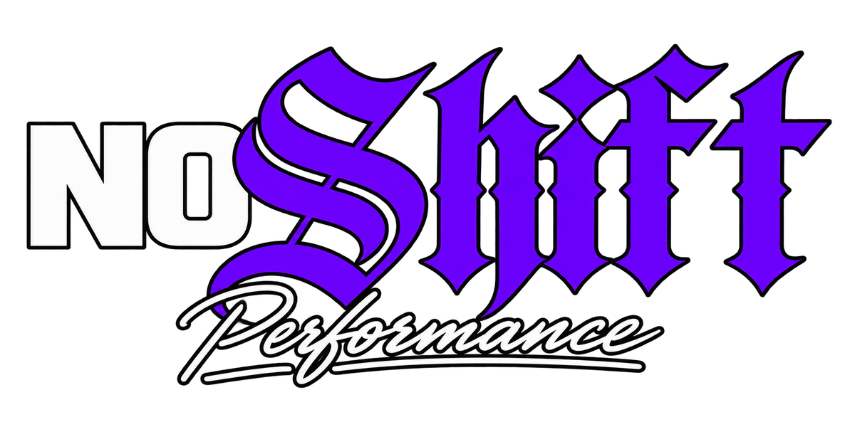 NO SHIFT PERFORMANCE